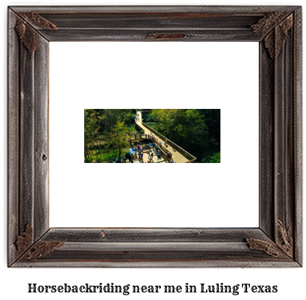 horseback riding near me in Luling, Texas